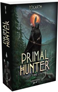 Primal hunter. Vol. 1