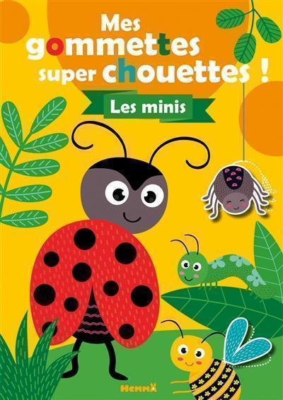 Les minis : mes gommettes super chouettes !