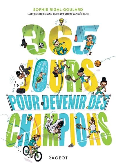 365 jours pour devenir des champions