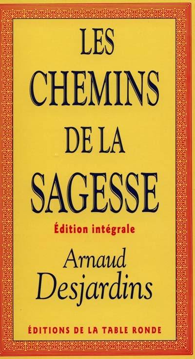 Les chemins de la sagesse