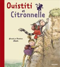 Ouistiti et Citronnelle