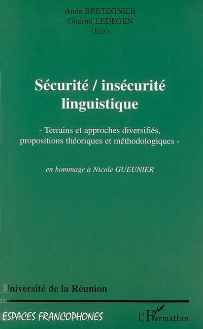 Sécurité-insécurité linguistique : terrains et approches diversifiés, propositions théoriques et méthodologiques : actes de la 5e Table ronde du Moufia (22-24 avril 1998)