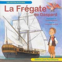 La frégate de Gaspard