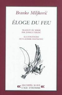 Eloge du feu. Le prince des poètes