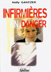 Infirmières en danger