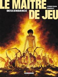 Le maître de jeu. Vol. 4. Descendance