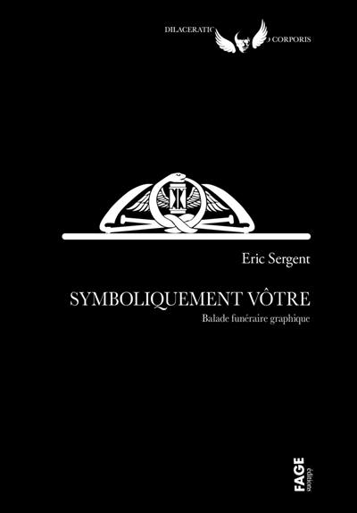 Symboliquement vôtre : balade funéraire graphique