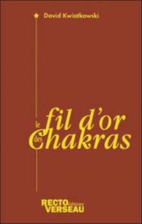 Le fil d'or des chakras