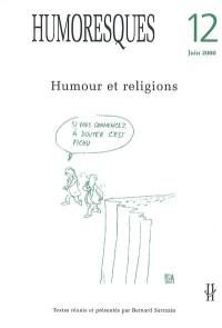 Humoresques, n° 12. Humour et religions