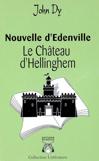 Le château d'Hellinghem : nouvelle