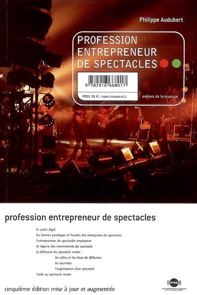 Profession entrepreneur de spectacles