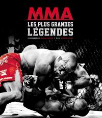 MMA : les plus grandes légendes