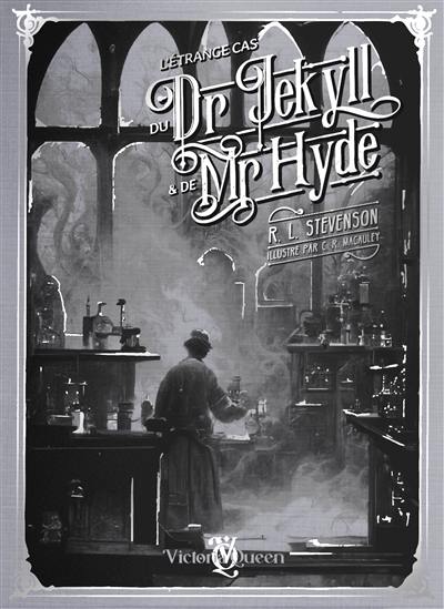 L'étrange cas du Dr Jekyll et de Mr Hyde