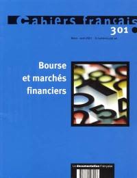 Cahiers français, n° 301. Bourse et marchés financiers