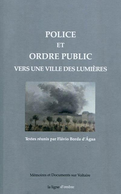 Police et ordre public : vers une ville des lumières