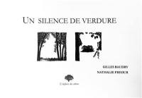 Un silence de verdure