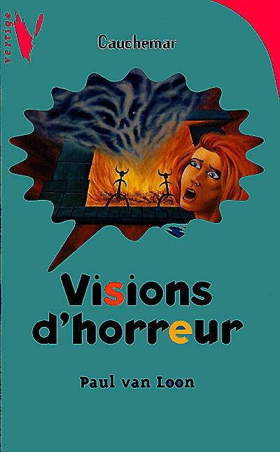 Visions d'horreur