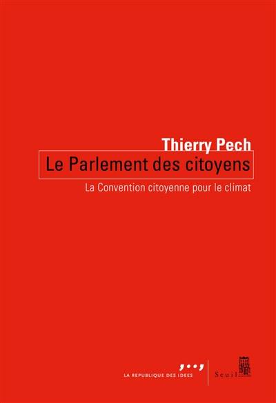 Le parlement des citoyens : la convention citoyenne pour le climat