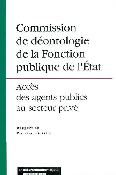 Accès des agents publics au secteur privé : 7e rapport au Premier ministre : rapport au Premier ministre, 7e rapport d'activité