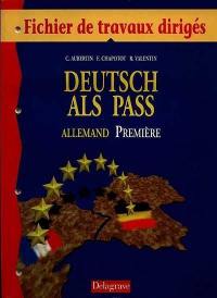 Deutsch als Pass 1re, cahier de travaux dirigés