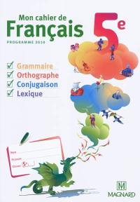 Mon cahier de français 5e