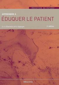 Apprendre à éduquer le patient : approche pédagogique