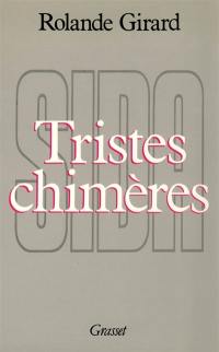 Tristes chimères