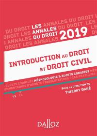 Introduction au droit et droit civil : méthologie & sujets corrigés : 2019