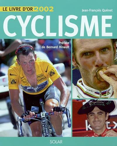 Cyclisme : le livre d'or 2002