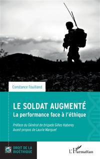 Le soldat augmenté : la performance face à l'éthique