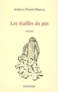 Les écailles du pas : poèmes