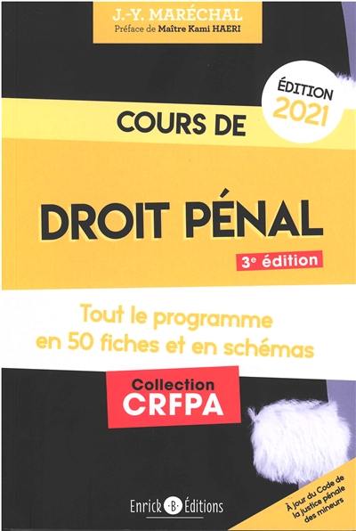 Cours de droit pénal 2021 : tout le programme en 80 fiches et en schémas