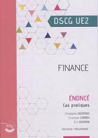 Finance, DSCG UE2 : cas pratiques, énoncé : nouveau programme