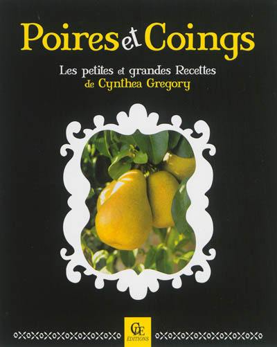 Poires et coings : les petites et grandes recettes