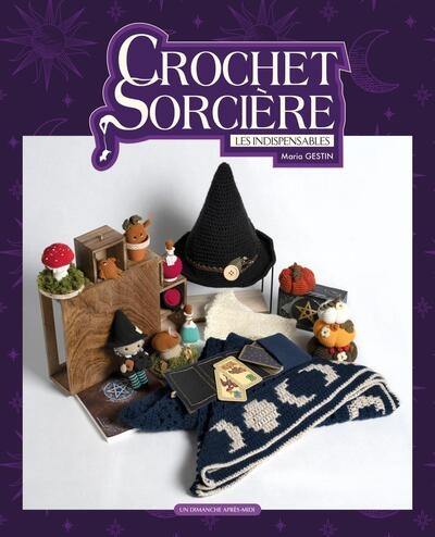 Crochet sorcière : les indispensables