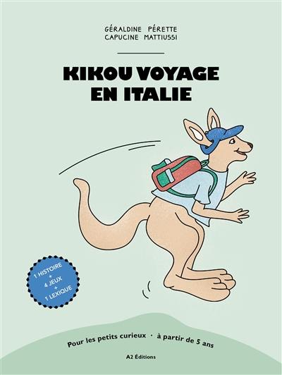 Kikou voyage en Italie