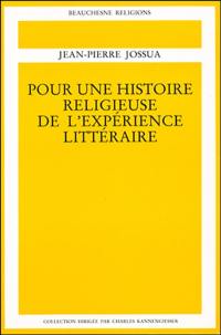 Pour une histoire religieuse de l'expérience littéraire. Vol. 2. Poésie moderne