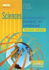 Sciences économiques, sociales et juridiques : travaux dirigés