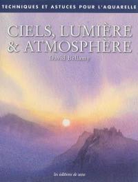 Ciels, lumière & atmosphère