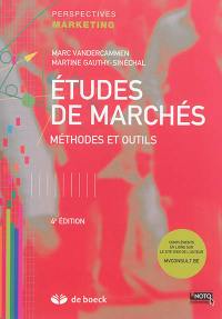 Etudes de marchés : méthodes et outils