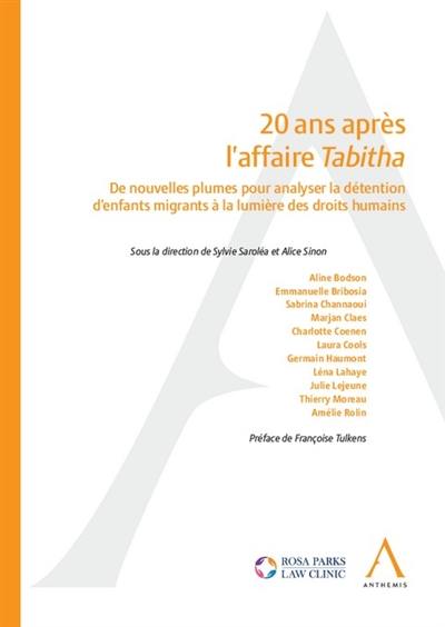 20 ans après l'affaire Tabitha : de nouvelles plumes pour analyser la détention d'enfants migrants à la lumière des droits humains