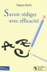 Savoir rédiger avec efficacité