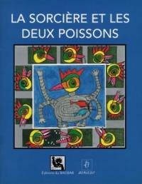 La sorcière et les deux poissons