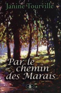 Par le chemin des marais