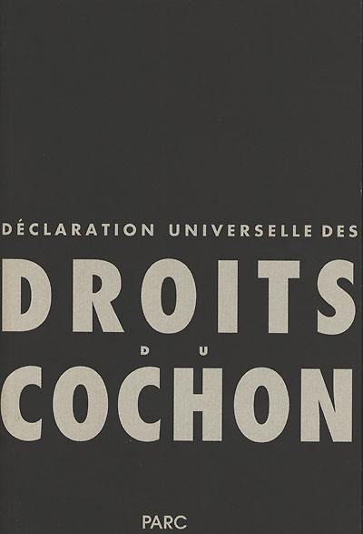 Déclaration universelle des droits du cochon