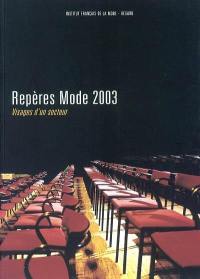 Repères modes 2003 : visages d'un secteur