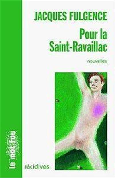 Pour la Saint-Ravaillac