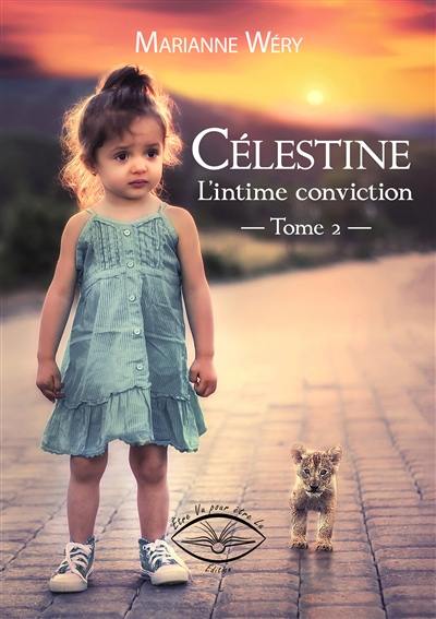 Célestine : l'intime conviction