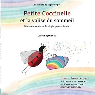 Petite Coccinelle et la valise du sommeil