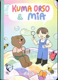 Kuma Orso & Mia : tomes 1+2